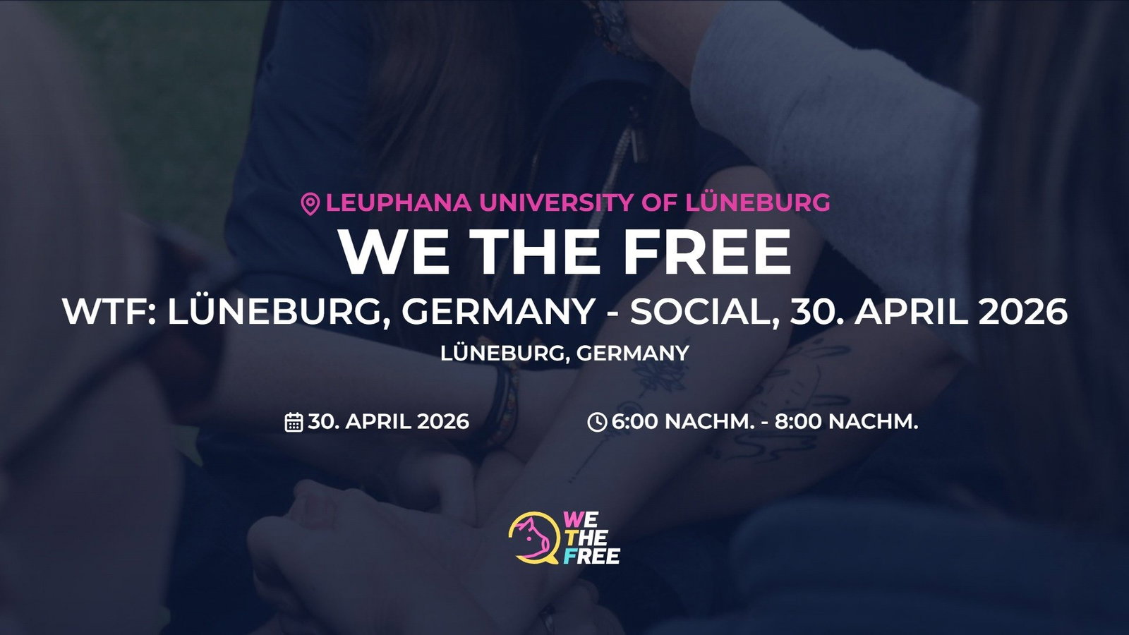 WTF: Lüneburg, Germany - Social, 30. April 2026
