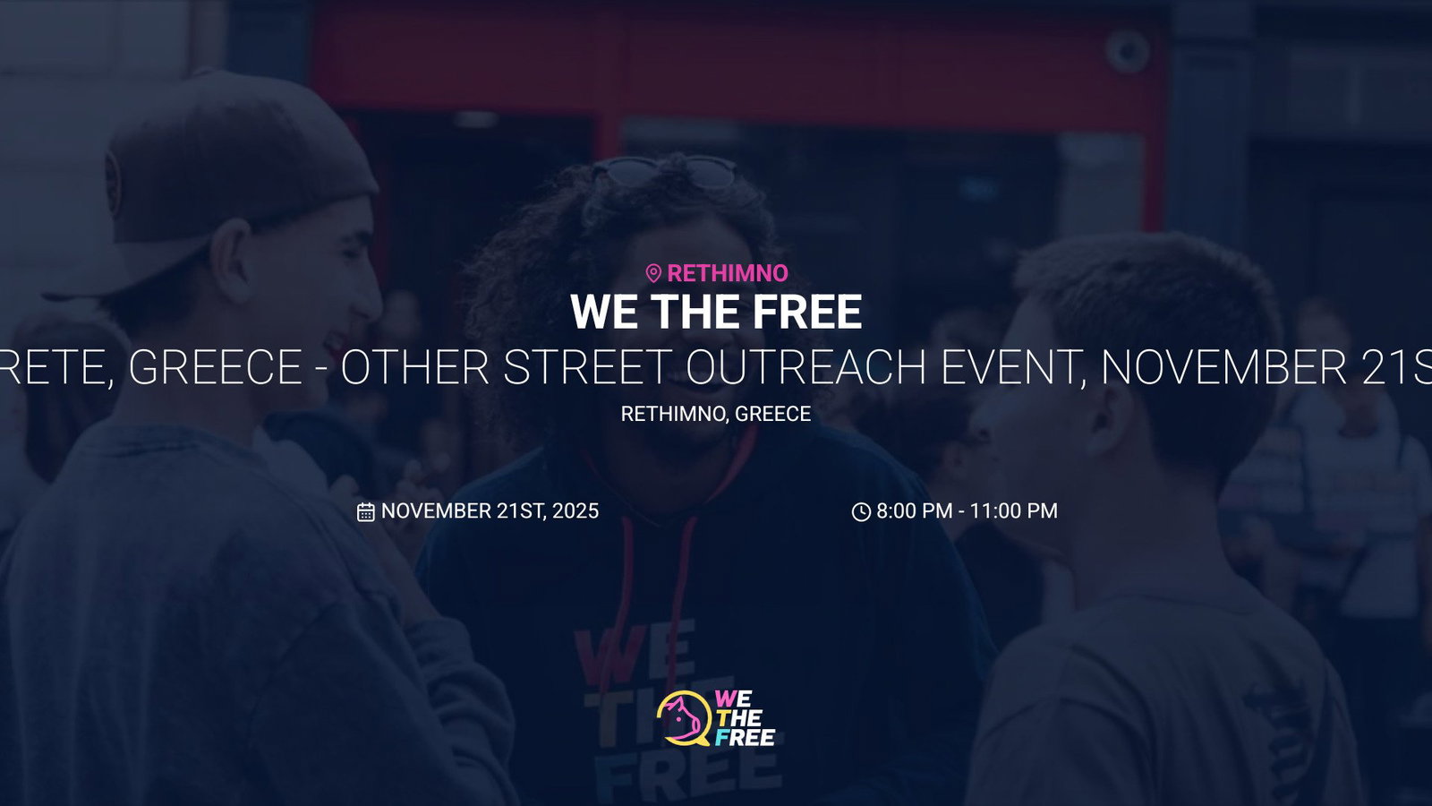 WTF: Crete, Greece - Other Street Outreach Event, November 21st, 2025