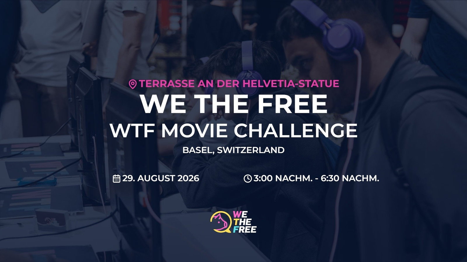 WTF: Basel, Switzerland - WTF Movie Challenge, 29. August 2026