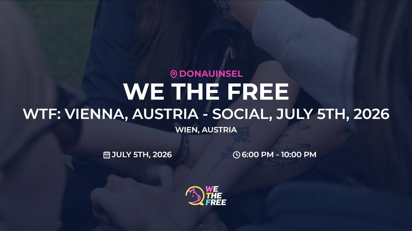 WTF: Vienna, Austria - Social, July 5th, 2026
