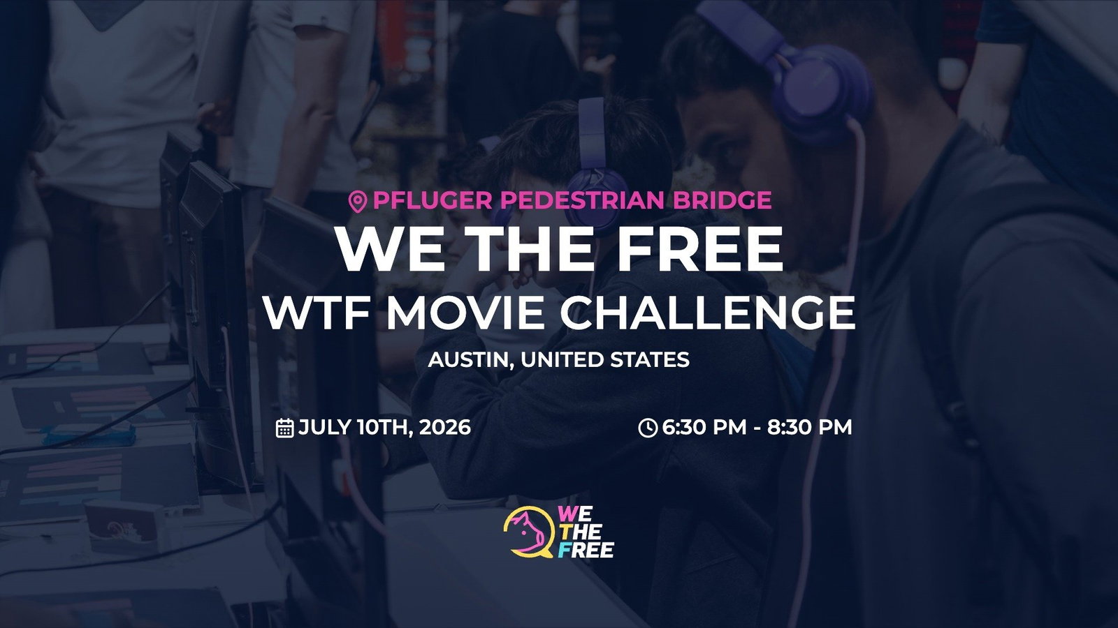 WTF: Austin, USA - WTF Movie Challenge, July 10th, 2026