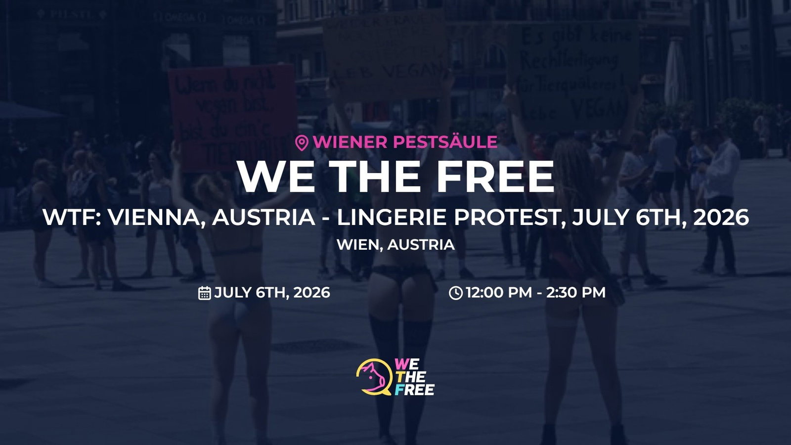 WTF: Vienna, Austria - Lingerie Protest, July 6th, 2026