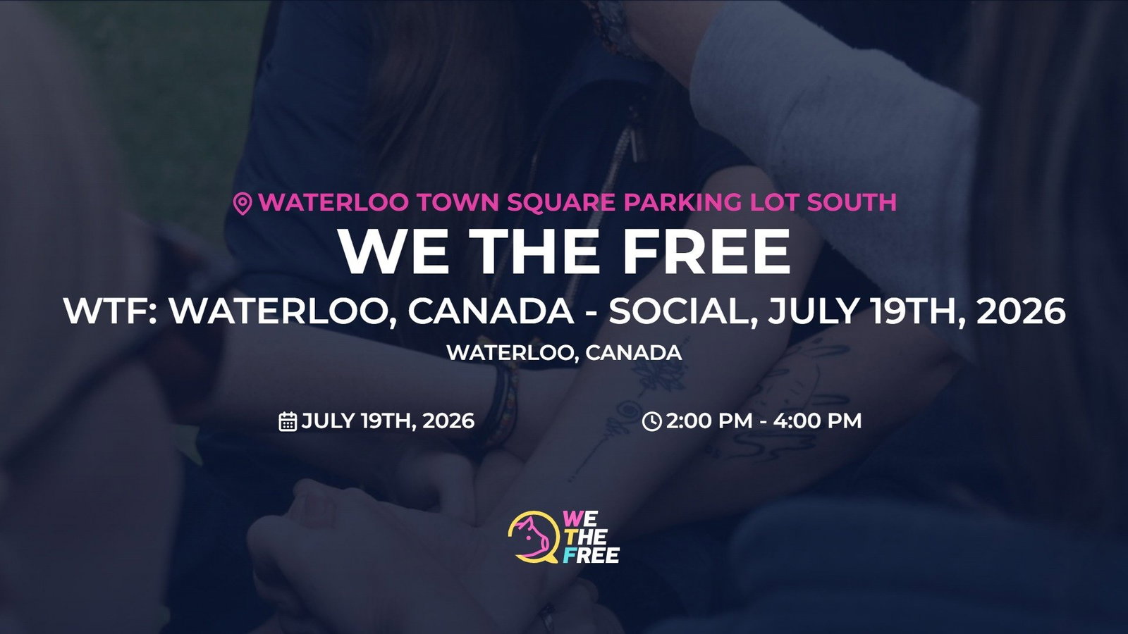 WTF: Waterloo, Canada - Social, July 19th, 2026