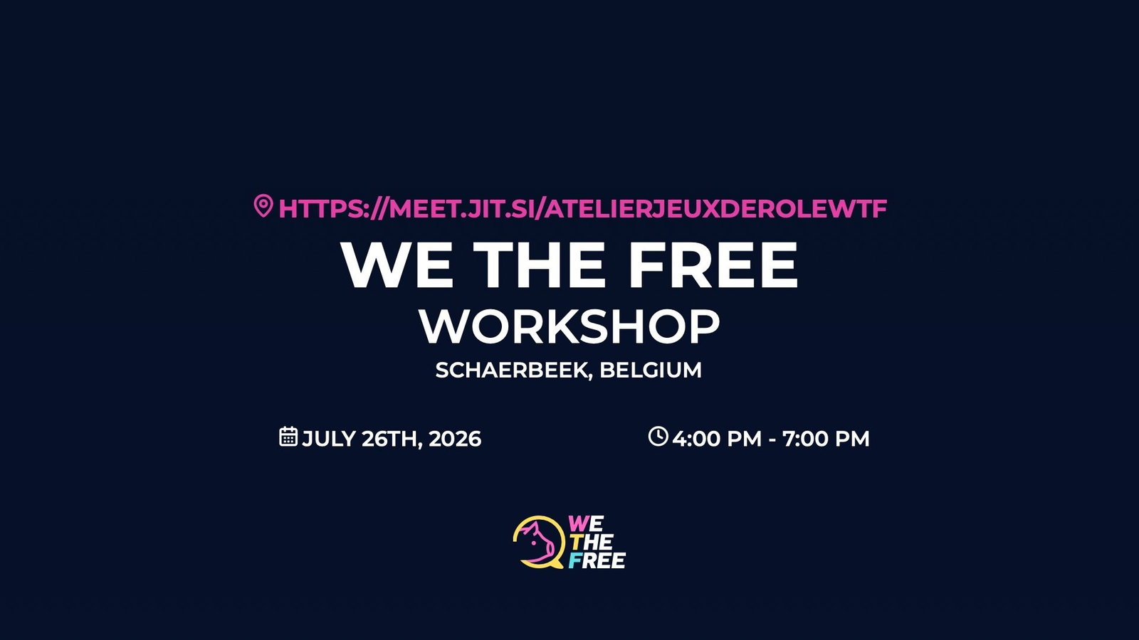 WTF: Brussels, Belgium - Workshop July 26th, 2026