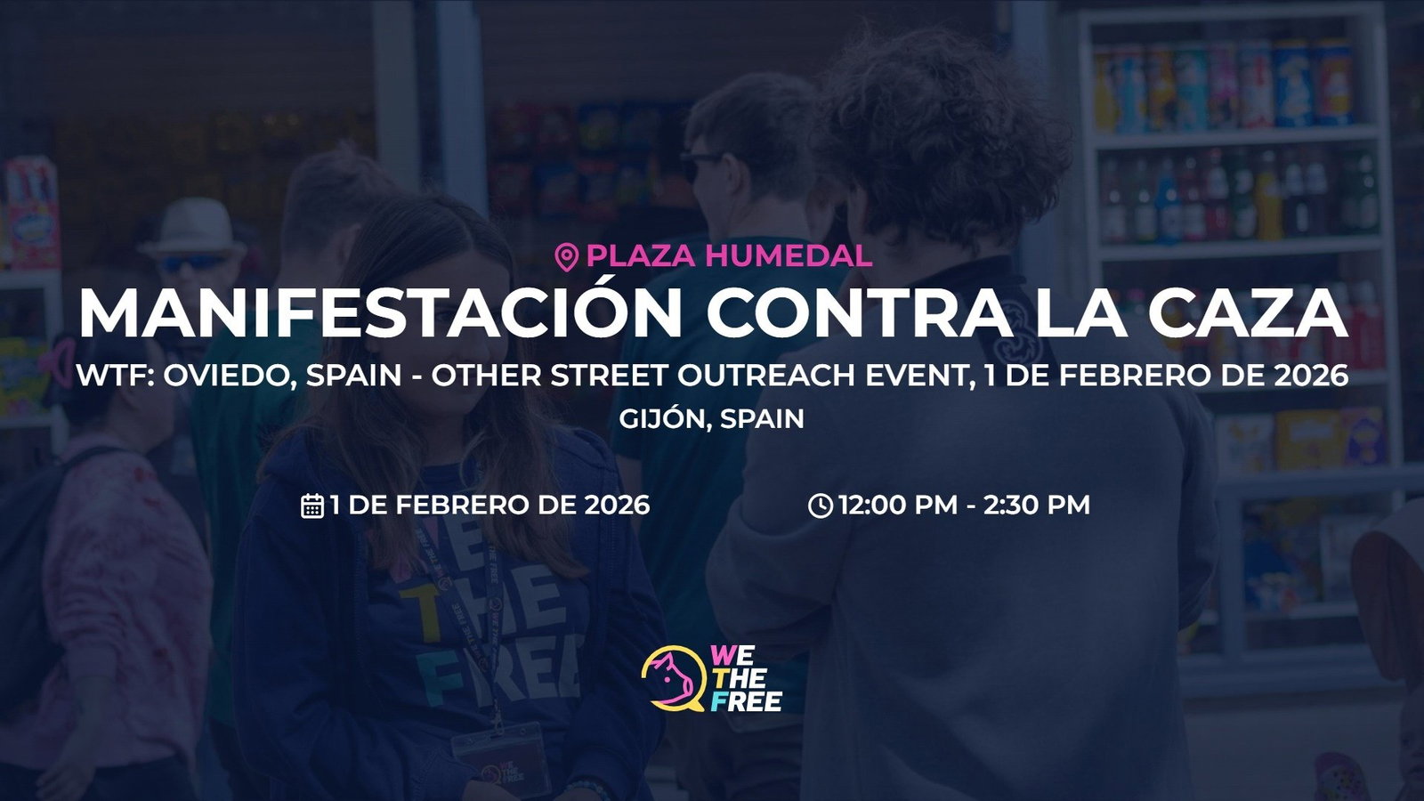 WTF: Oviedo, Spain - Other Street Outreach Event, 1 de febrero de 2026