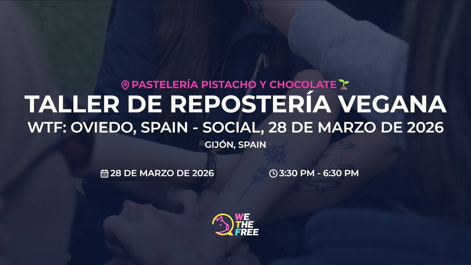 WTF: Oviedo, Spain - Social, 28 de marzo de 2026