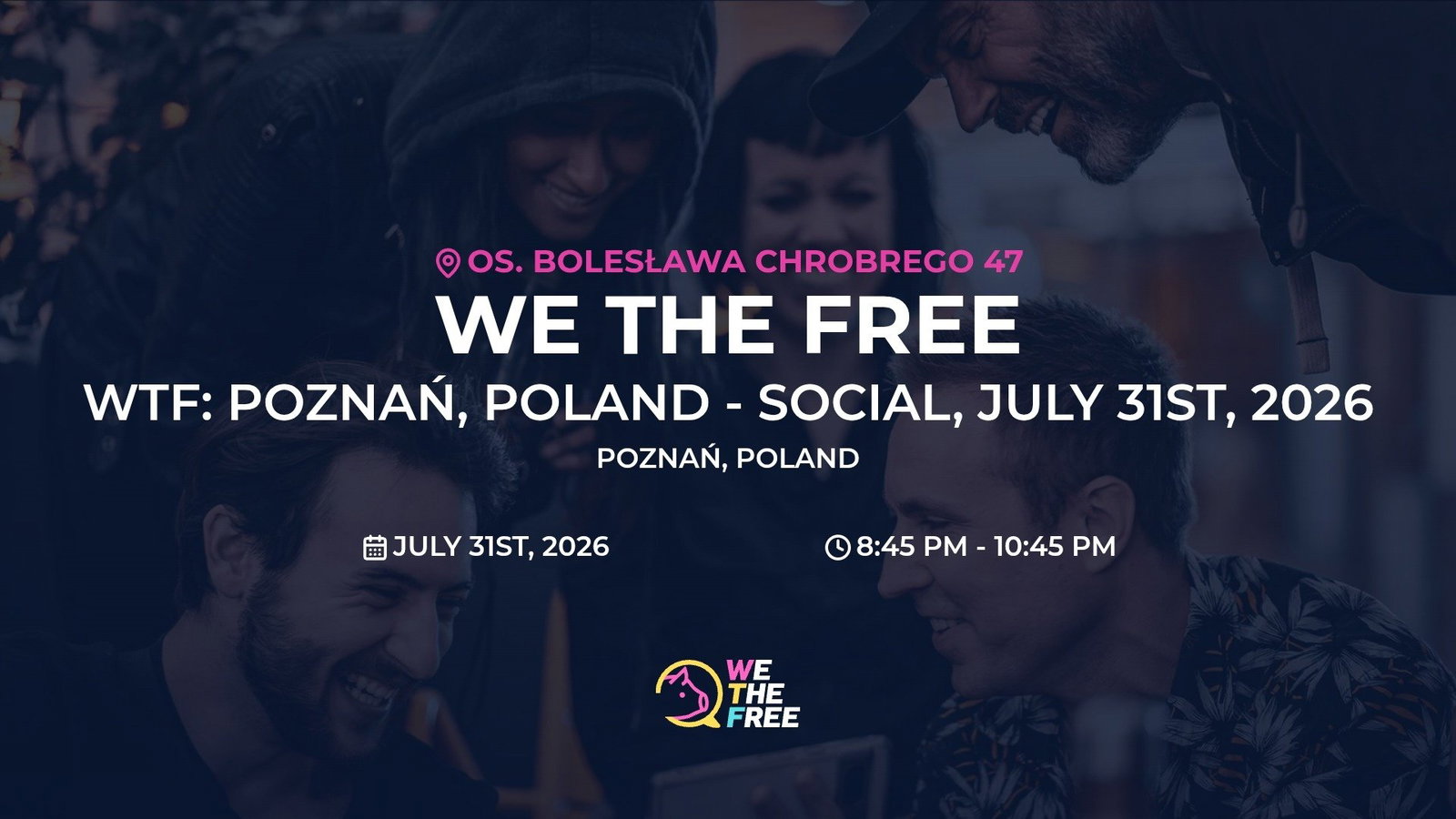 WTF: Poznań, Poland - Social, July 31st, 2026