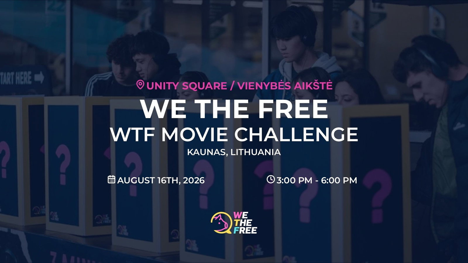 WTF: Kaunas, Lithuania - WTF Movie Challenge, August 16th, 2026