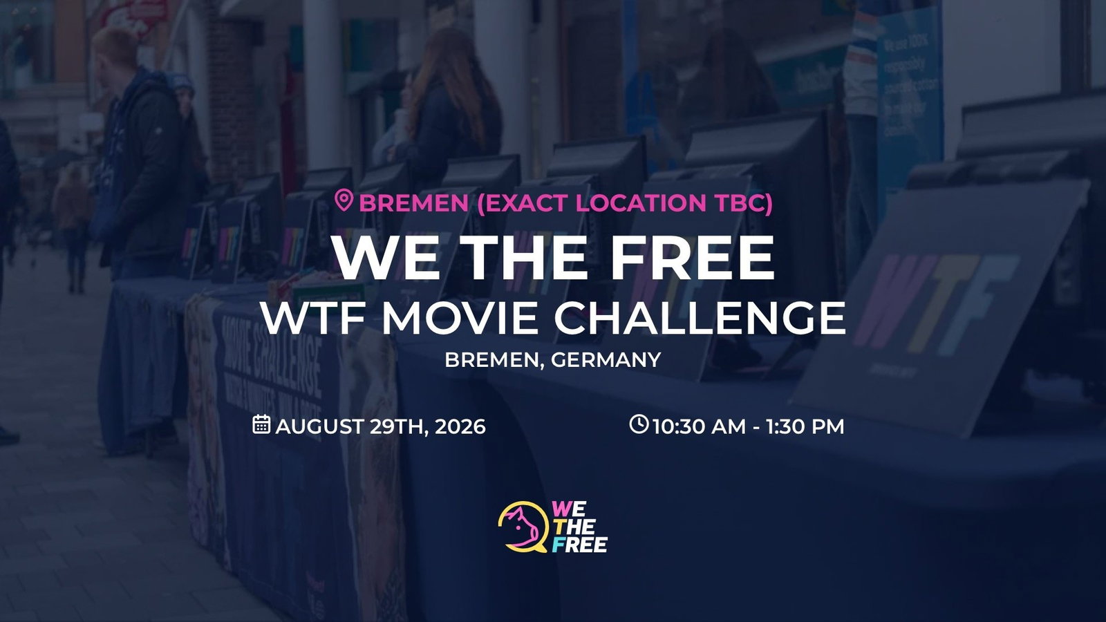 WTF: Bremen, Germany - WTF Movie Challenge, August 29th, 2026