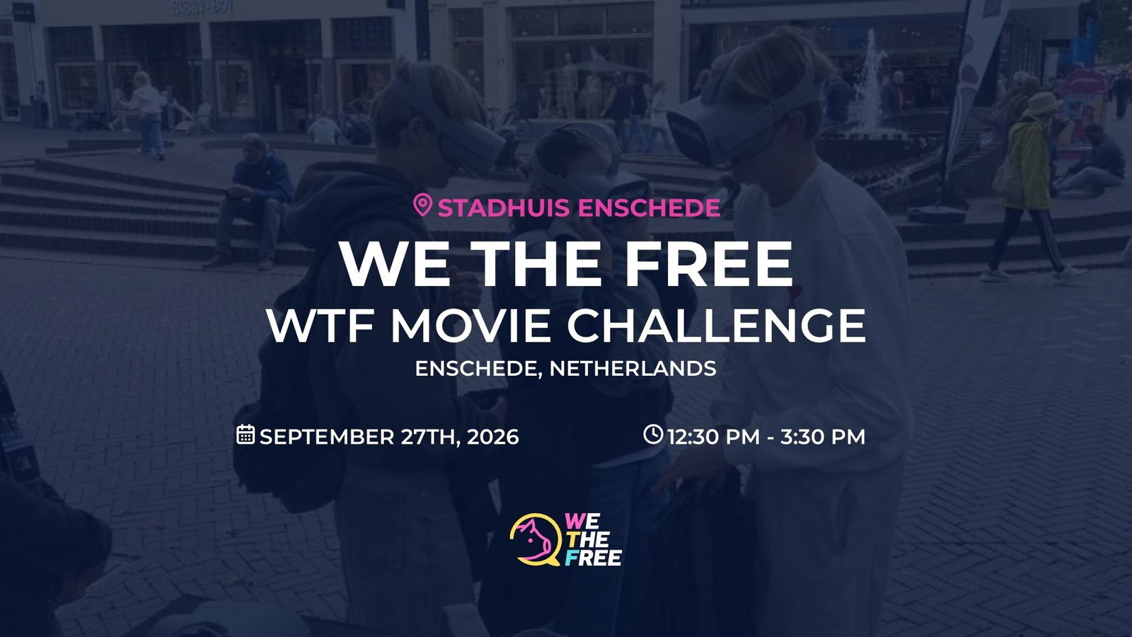 WTF: Enschede, Netherlands - WTF Movie Challenge, September 27th, 2026