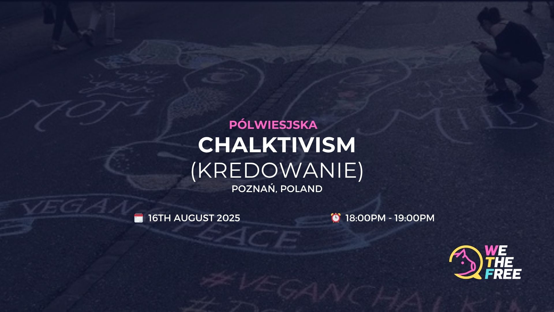 WTF Chalking: Poznan, Poland – 16 August 2025