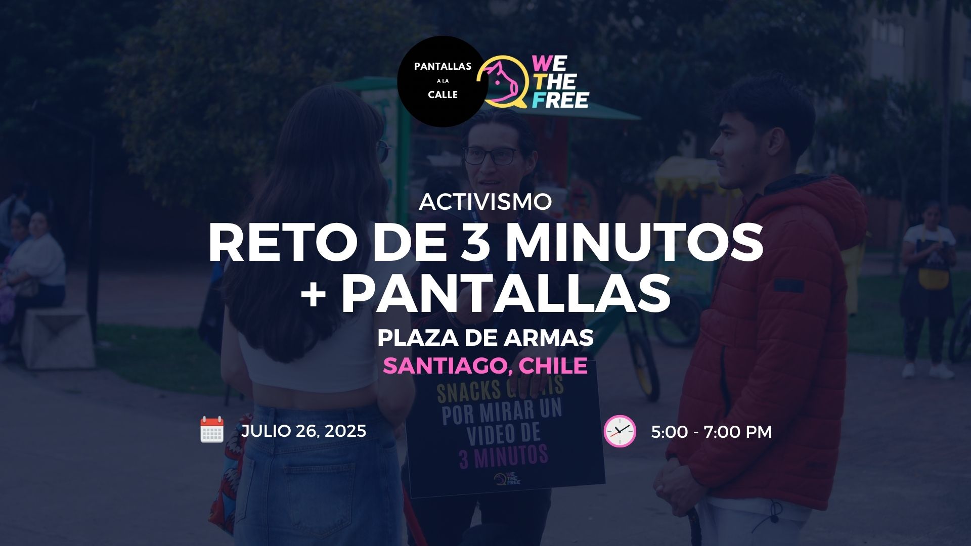 WTF Reto de 3 Minutos + Pantallas: Santiago, Chile – 26 Julio 2025