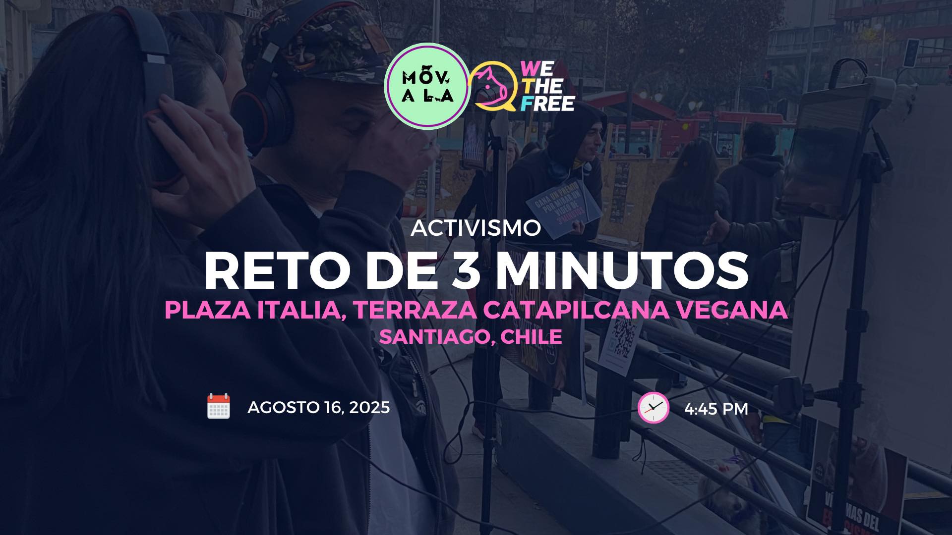 Reto de 3 Minutos – Movala & WTF - Santiago de Chile – 16 de agosto 2025