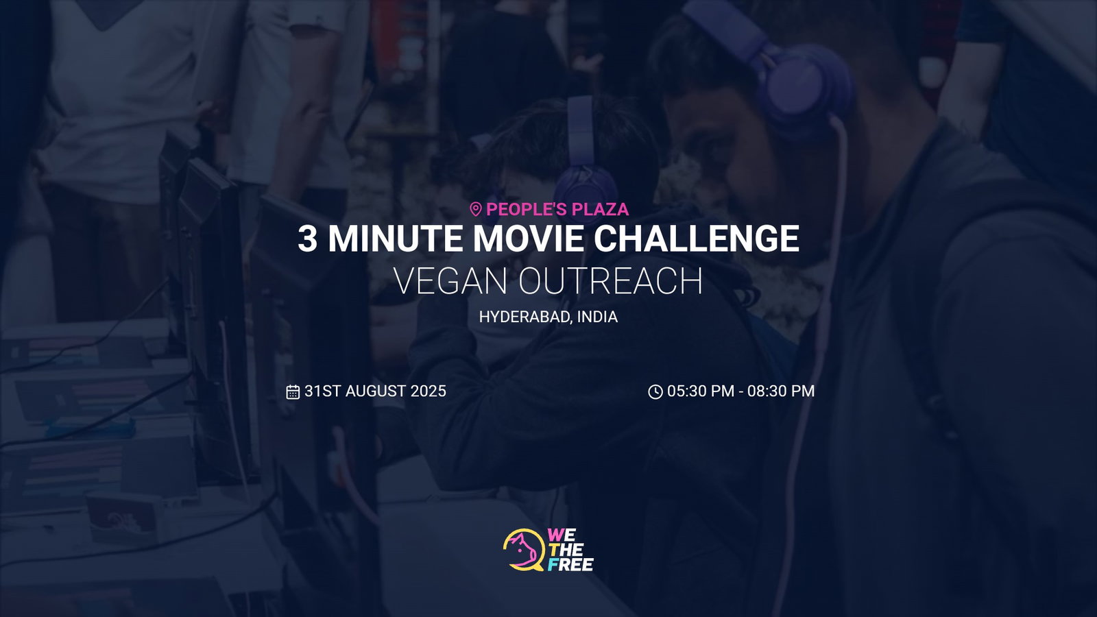 WTF 3 Minute Movie Challenge, Hyderabad - 31st August 2025, Sunday