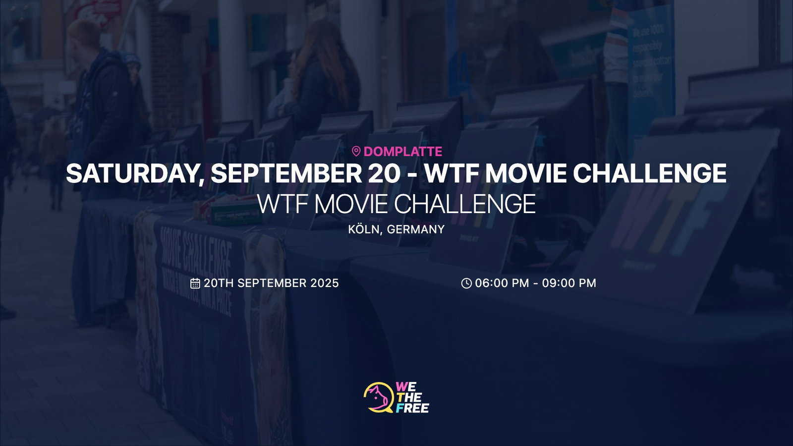 WTF Movie Challenge | Cologne, Germany | 20th September 2025