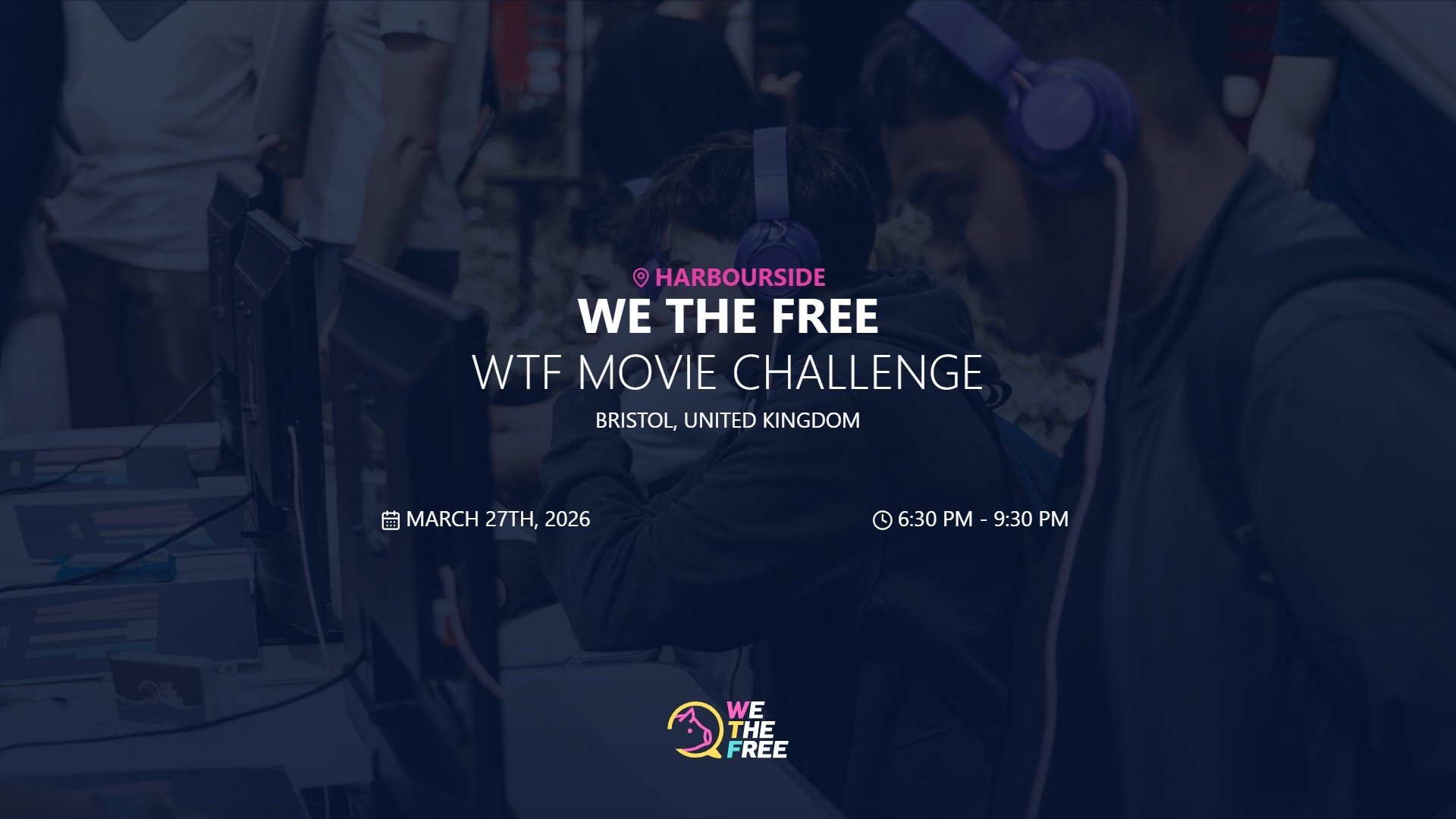 WTF: Bristol, UK, 3 Minute Movie Challenge, Friday, March 27