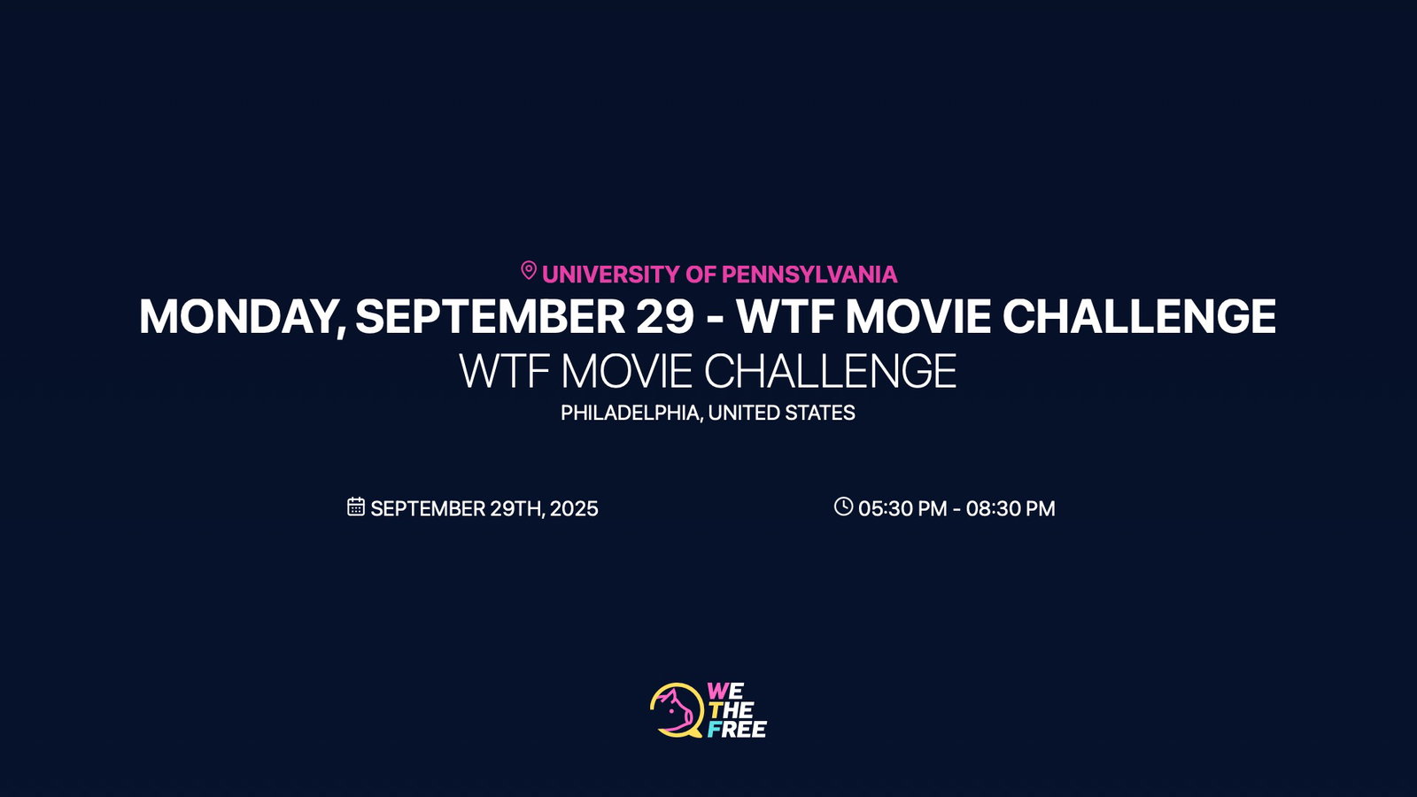 WTF: Philadelphia, PA, USA - WTF Movie Challenge, September 29th, 2025