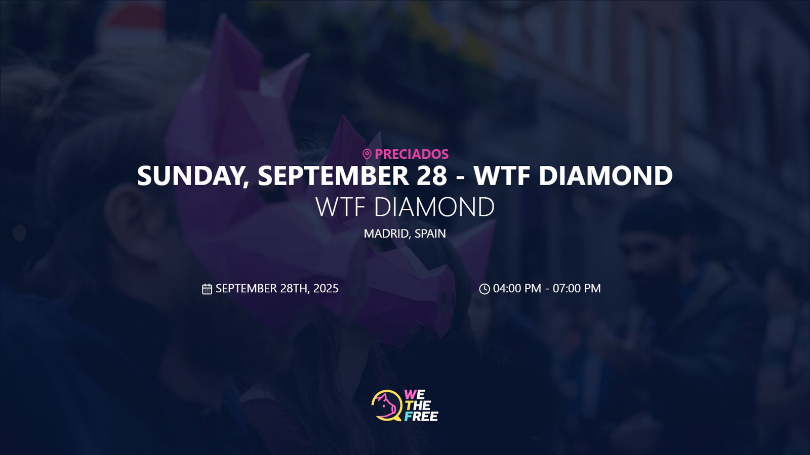 WTF: Madrid, Spain - WTF Diamond, September 28th, 2025