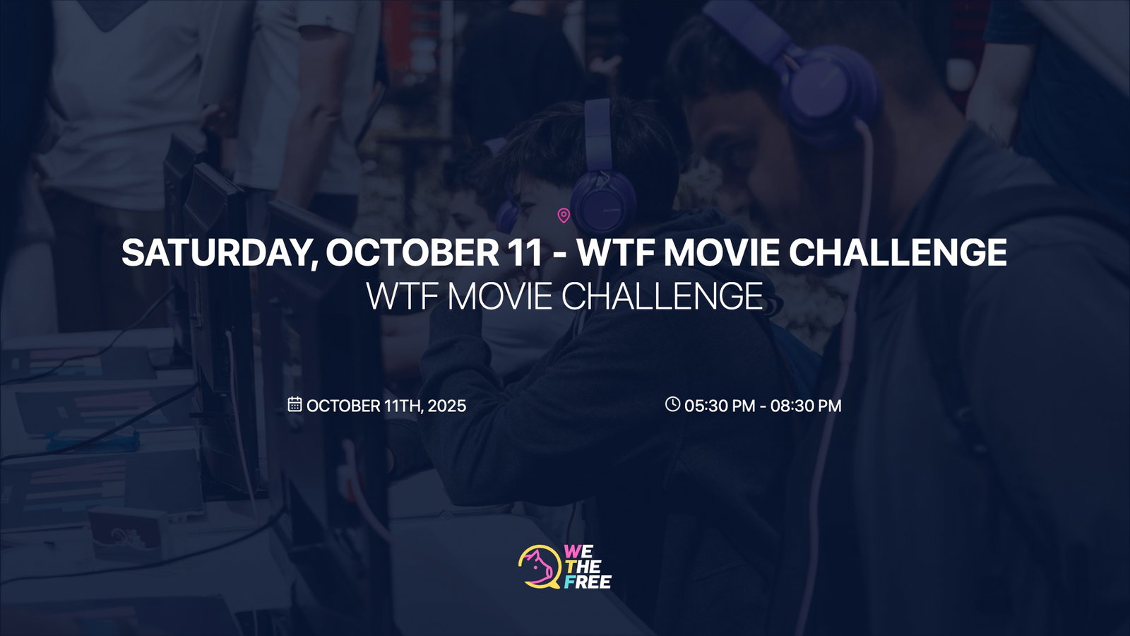 WTF: Houston, TX, USA - WTF Movie Challenge, October 11th, 2025