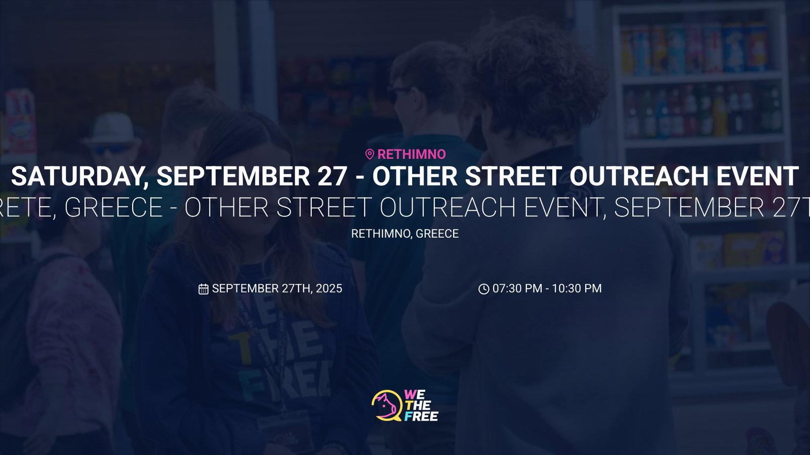 WTF: Crete, Greece - Other Street Outreach Event, September 27th, 2025