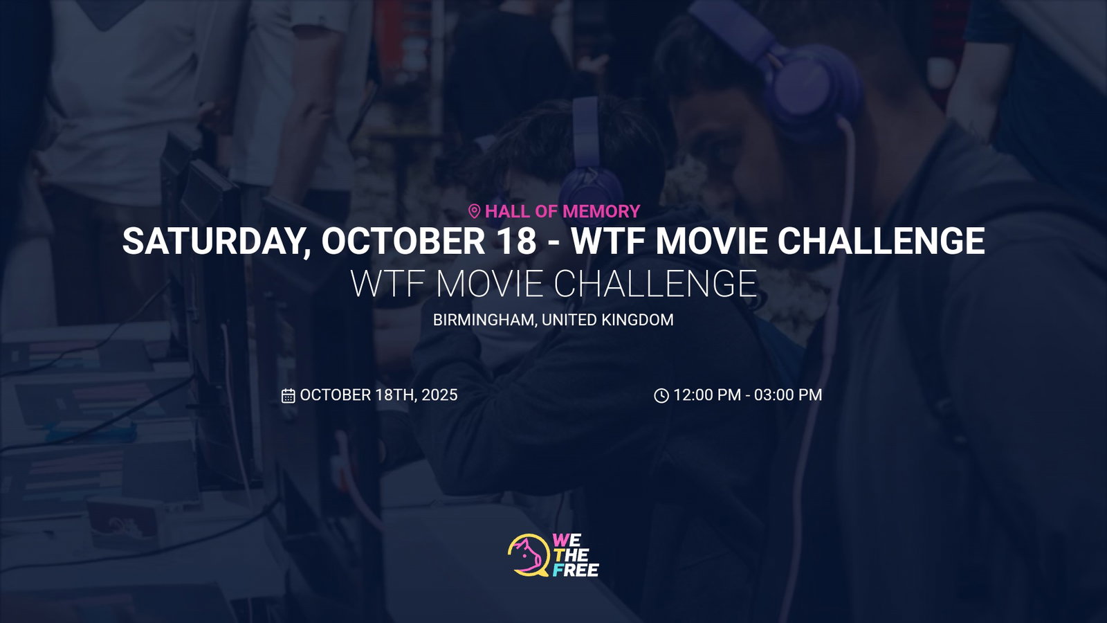 WTF: Birmingham, UK - WTF Movie Challenge, October 18th, 2025