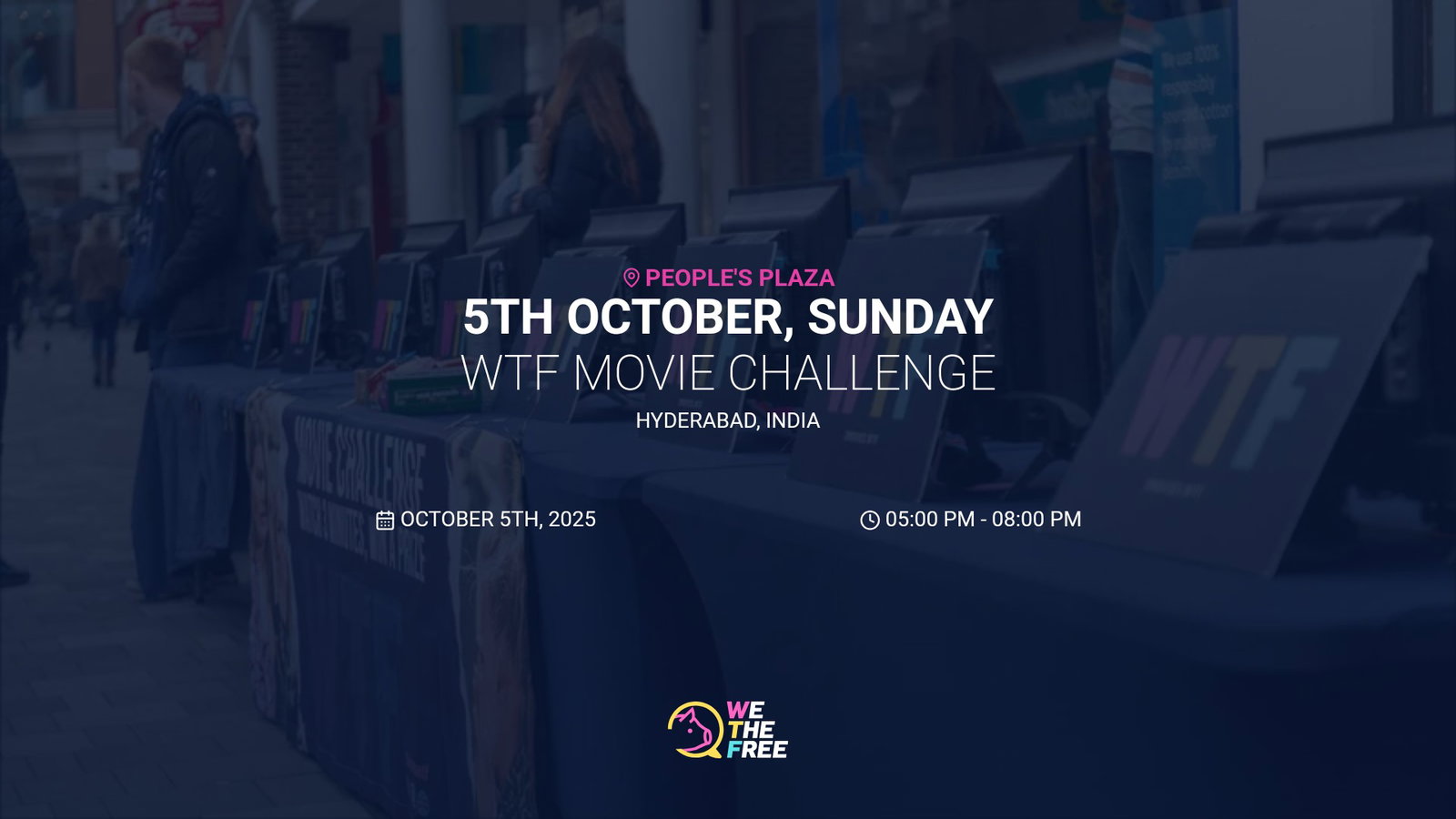 WTF: Hyderabad, India - WTF Movie Challenge, October 5th, 2025