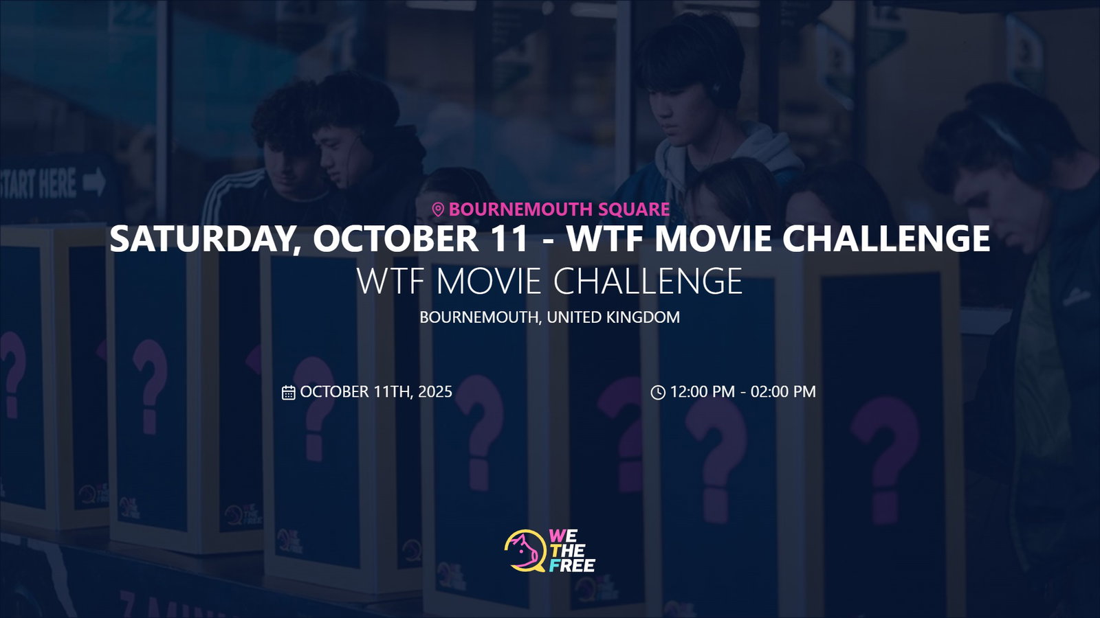 WTF: Bournemouth, UK - WTF Movie Challenge, October 11th, 2025