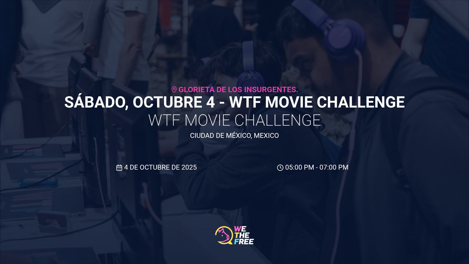 WTF: Ciudad de México - WTF Movie Challenge, 4 de octubre de 2025