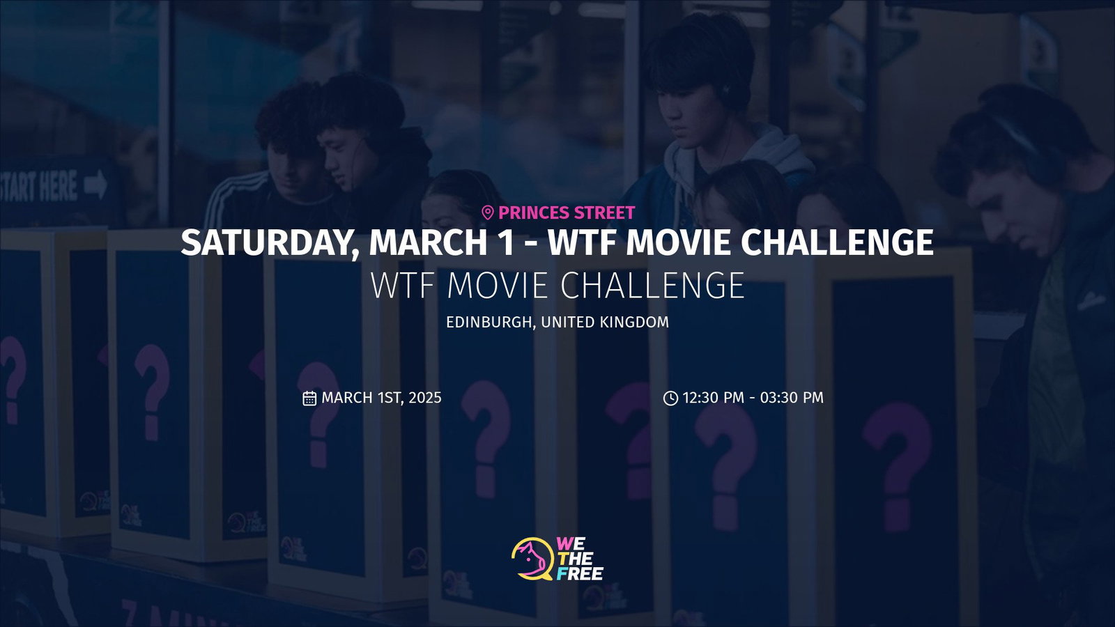 WTF: Edinburgh, UK - WTF Movie Challenge, March 1st, 2025