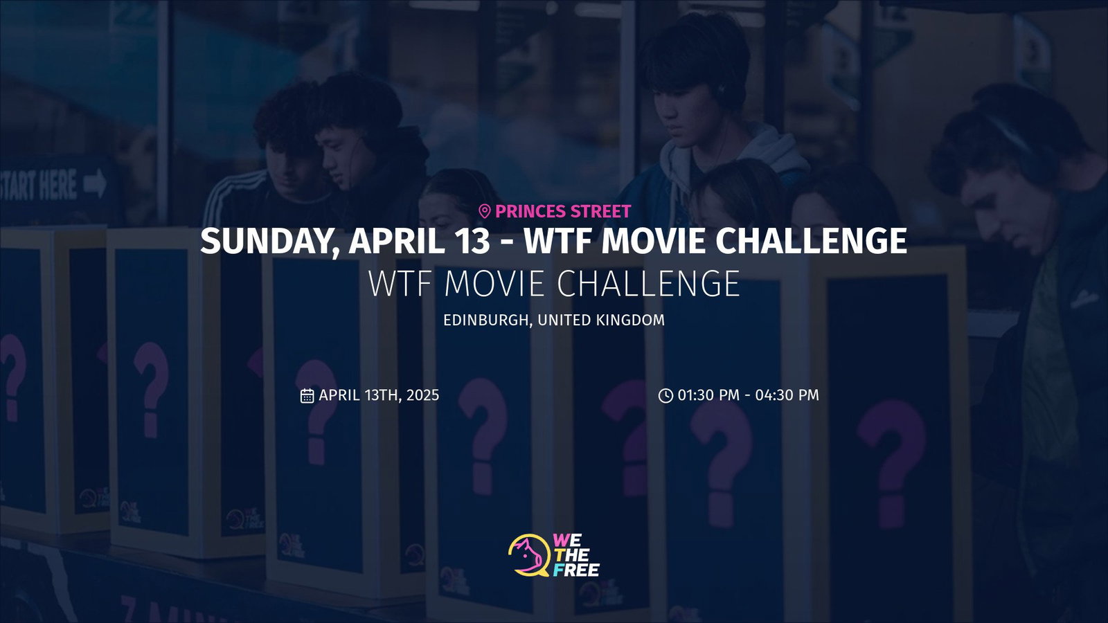 WTF: Edinburgh, UK - WTF Movie Challenge, April 13th, 2025