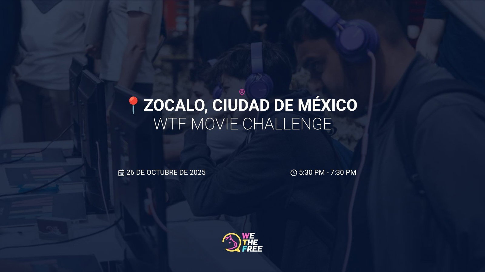 WTF: Ciudad, México - WTF Movie Challenge, 26 de octubre de 2025