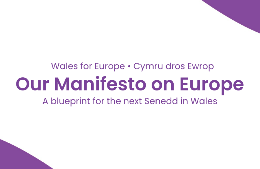 Wales for Europe - Manifesto on Europe