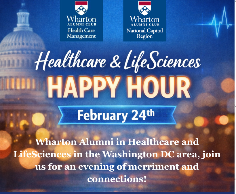 Healthcare and LifeSciences Wharton Alumni Happy Hour!