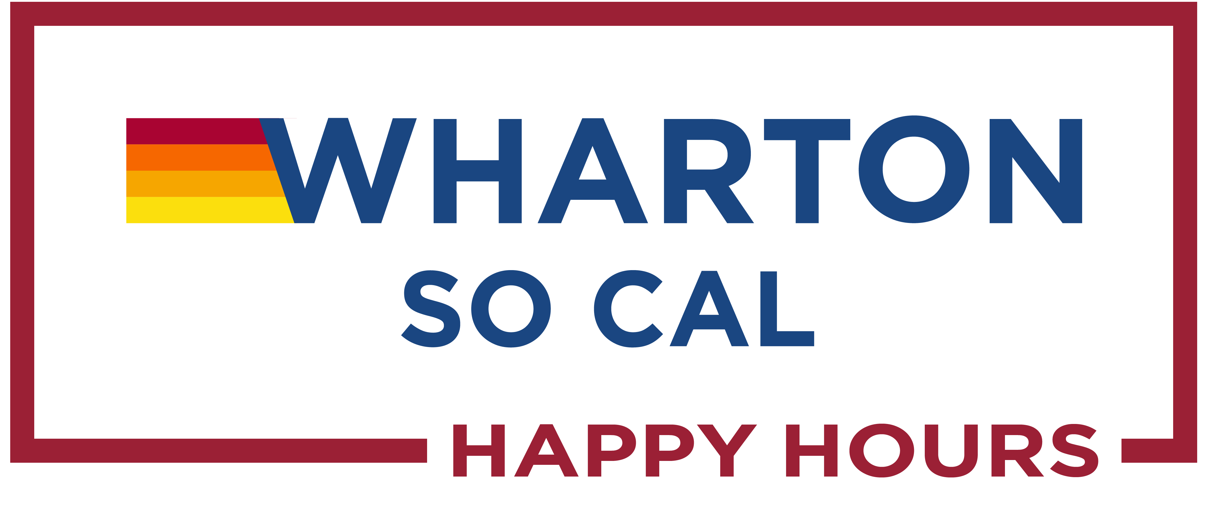 Wharton OC Happy Hour - Thursday Apr 23 530PM PT - Irvine