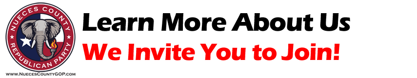 Nueces County Republican Party - Learn More About Us