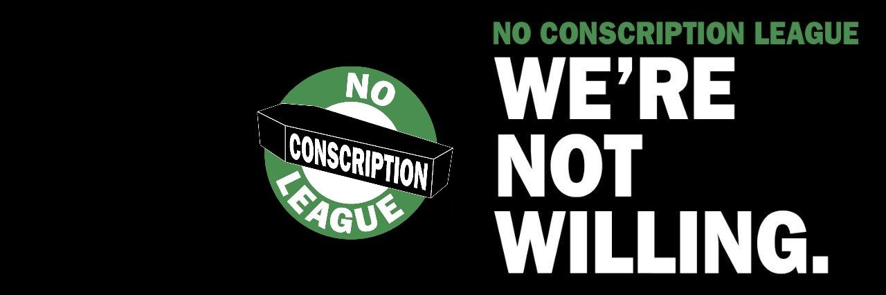 SAY NO TO CONSCRIPTION